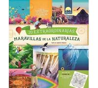 20 Extraordinarias Maravillas de la Naturaleza – Viajes increíbles – MOON