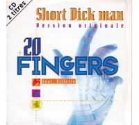 20 Fingers - Short Dick Man (Version Originale)