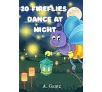 20 Fireflies Dance at Night