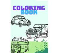 20 Fun Vehicles Coloring Book for Kids: Cars, Trucks, Taxis, Bulldozers, and More!