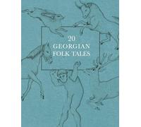 20 Georgian Folk Tales (Getting to Know Georgia)