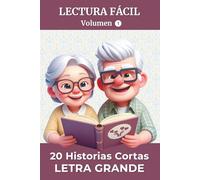 20 Historias Cortas en Letra Grande - Volumen 1: Lectura fácil para adultos y mayores | Recuerdos, emociones y preguntas para reflexionar | Idea de regalo para cumpleaños o Navidad