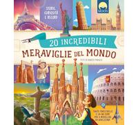 20 incredibili meraviglie del mondo. Storie, curiosità e record. Ediz. a colori. Con QR code (Illustrati ragazzi)