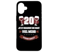 20 Jetzt braucht Die Haut viel Mehr Feuchtigkeit Wein Shirt Carcasa para iPhone 16 Plus