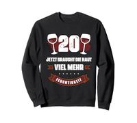 20 Jetzt braucht Die Haut viel Mehr Feuchtigkeit Wein Shirt Sudadera