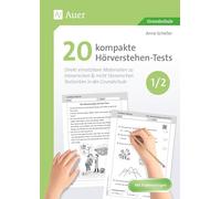 20 kompakte Hörverstehen-Tests für Klasse 1/2: Direkt einsetzbare Materialien zu literarischen & nicht literarischen Textsorten in der Grundschule