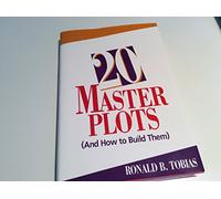 20 Master Plots and How to Build Them