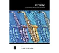 20 Modern Studies For Solo Saxophone: Moderne Rhythmus und Interpretationsstudien für angehende Saxophonisten. für Saxophon.