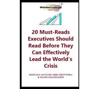 20 Must-Reads Executives Should Read Before They Can Effectively Lead the World's Crisis