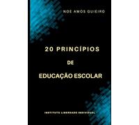 20 PRINCÍPIOS DE EDUCAÇÃO ESCOLAR