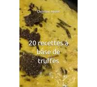 20 recettes à base de truffes