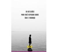 20 Reflexões Para Você Repensar Sobre Ódio E Vingança (ebook)