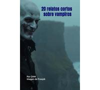 20 relatos cortos sobre vampiros