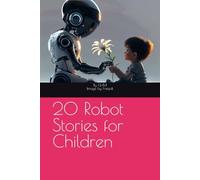 20 Robot Stories for Children
