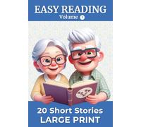 20 Short Stories in Large Print - Volume 1: Easy-to-Read Large Print Stories for Adults and Seniors | Thought-Provoking Stories with Reflection ... for Stimulating Memory and Sharing Memories