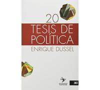 20 tesis de política (Sociología y política)