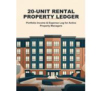 20-Unit Rental Property Ledger: Portfolio Income & Expense Log for Active Property Managers