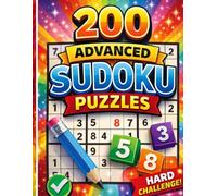 200 Advanced Sudoku Puzzles: Hard & Expert Level Brain Games for Adults | Improve Logic, Focus & Problem-Solving Skills