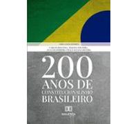 200 Anos De Constitucionalismo Brasileiro (ebook)