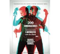 200 COMBINACIONES: MÉTODO DE MARACAS VENEZOLANAS - 5 MOVIMIENTOS SON LA CLAVE (5 MOVIMIENTOS SON LA CLAVE - MÉTODO DE MARACAS VENEZOLANAS VOL I / VOL II)