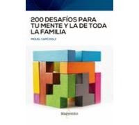 200 Desafíos Para Tu Mente Y La De Toda La Familia (ebook)