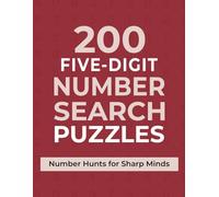 200 Five-Digit Word Search Puzzles: Number Hunts for Sharp Minds
