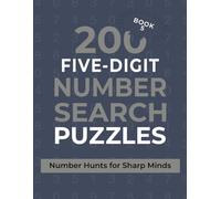 200 Five-Digit Word Search Puzzles: Number Hunts for Sharp Minds - Book 5