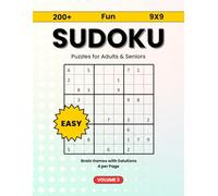 200+ Fun 9x9 Sudoku Puzzles for Adults & Seniors: Easy Brain Games with Solutions | 4 Per Page | Volume 3