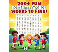 200+ Fun Football Words to Find! I Activity book for kids age 4-8: A Football Word Search Activity Book for Kids Ages 4-8: Learn New Words and Build Vocabulary with Fun Sports Puzzles