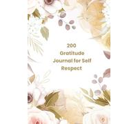 200 gratitude journal for self respect