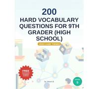 200 hard Vocabulary questions for 9th grader (High school): Video game themed: Mirrors NWEA MAP Reading Vocabulary questions (K-12 English Workbooks)