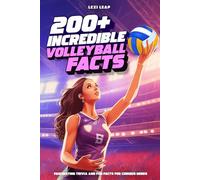 200+ Incredible Volleyball Facts: Fascinating Trivia and Fun Facts for Curious Minds