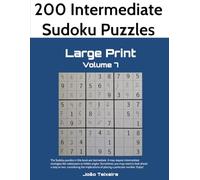 200 Intermediate Sudoku Puzzles in Large Print, Volume 7