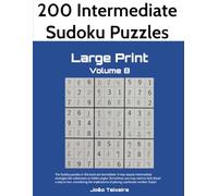 200 Intermediate Sudoku Puzzles in Large Print, Volume 8