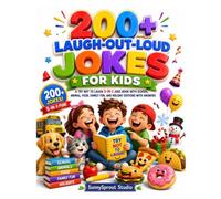 200+ Laugh-Out-Loud Jokes for Kids: A Try Not to Laugh 5-in-1 Joke Book with School, Animal, Food, Family Fun, and Holiday Editions with Answers
