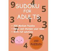 200 Medium Sudoku Puzzles for Adults: Challenging and Fun Brain Games to Keep Your Mind Sharp