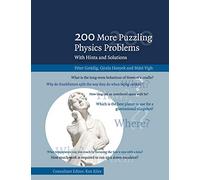 200 More Puzzling Physics Problems: With Hints and Solutions