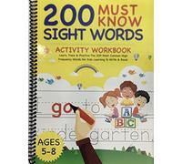 200 Must Know Sight Words Activity Workbook: Learn, Trace & Practice The 200 Most Common High Frequency Words For Kids Learning To Write & Read. | Ages 5-8