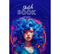 200 Pages Sketch Book / All white pages whit no borders for your imagination: Unleash Your Artistic Brilliance: The Dreamy Sketch Book