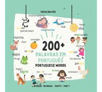 200 + Palavras em Português: 200 + Portuguese Words - bilingual- part 1 (PortuLer - Português para Brasileirinhos Longe do Brasil)