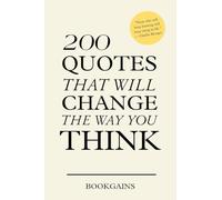 200 Quotes that will change the way you think