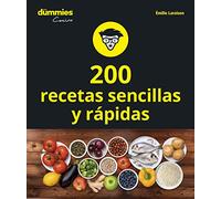 200 Recetas De Cocina Sencillas Y Rápidas