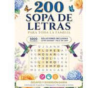 200 Sopa de Letras: 5000 Palabras, para toda la familia, desafío y diversión diaria
