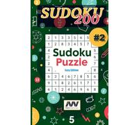 200 Sudoku Puzzles #2 - Easy Edition (Sudoku Master Series - The Ultimate Collection of Puzzles)