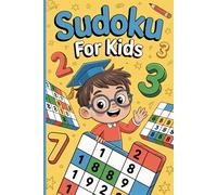 200 Sudoku Puzzles for Boys Ages 8-10: 200 Easy & Medium Sudoku Puzzles for Kids | Fun Brain Training & Logic Games for Boys | Cool Activity Book for School, Travel & Free Time | Solutions Included