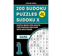 200 Sudoku Puzzles Sudoku X: 5x8 inch | Puzzle Book for Adults | Two Puzzles per Page | with Solutions | hard | Vol. 1