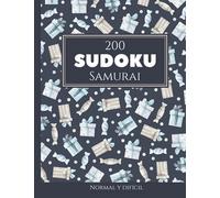 200 Sudoku Samurai normal y difícil Vol. 13: con soluciones y rompecabezas adicionales