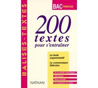 200 Textes Pour S'Entrainer. Le Texte Argumentatif, Le Commentaire Litteraire