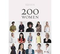 200 Women: Who Will Change The Way You See The World