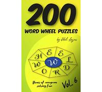 200 Word Wheel Puzzles: Vol. 6
